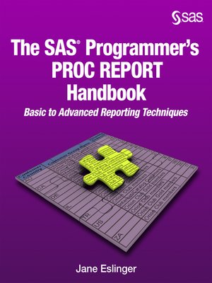 cover image of The SAS Programmer's PROC REPORT Handbook